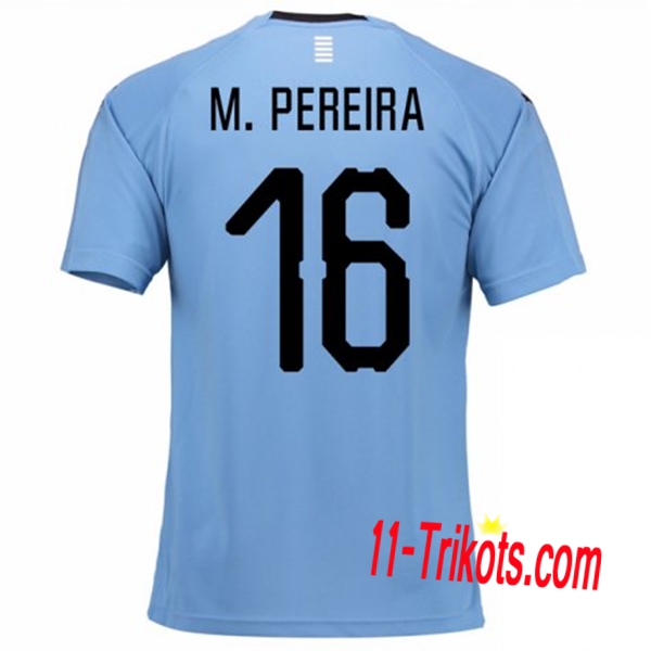 Neues Uruguay Heimtrikot 2018/2019 M.Pereira 16 Kurzarm Herren Erstellen